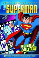 Superman: The Planet Collector 1434291375 Book Cover