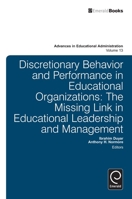 Discretionary Behavior and Performance in Educational Organizations: The Missing Link in Educational Leadership and Management 1780526423 Book Cover