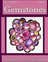 Color A Creation Gemstones: Volume 5 1978172451 Book Cover