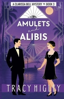 Amulets and Alibis B0GR1YF39S Book Cover