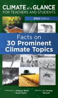 Climate at a Glance for Teachers and Students: Facts on 30 Prominent Climate Topics 1934791938 Book Cover