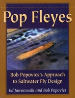 Pop Fleyes: Bob Popvic's Approach to Saltwater Fly Design 0811712478 Book Cover