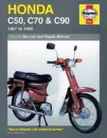 Haynes Honda C50, C70, & C90: 1967-1999 1859605591 Book Cover