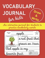 Vocabulary Journal For Kids: An interactive notebook to practice vocabulary words 1692786296 Book Cover