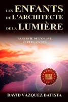 LES ENFANTS DE L'ARCHITECTE DE LA LUMIÈRE: LA SURVIE DE L'ORDRE LE PLUS ANCIEN B0932G8JCQ Book Cover