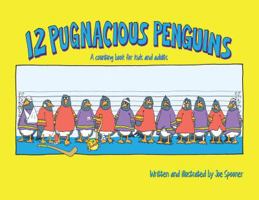 12 Pugnacious Penguins 0983816808 Book Cover