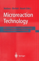 Microreaction Technology: Imret 5: Proceedings Of The Fifth International Conference On Microreaction Technology 3540424989 Book Cover