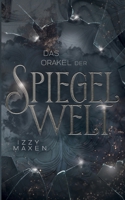 Das Orakel der Spiegelwelt 3755715686 Book Cover