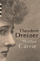 Sister Carrie 0553213741 Book Cover