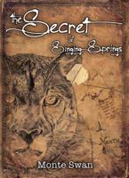 The Secret of Singing Springs 1939267501 Book Cover