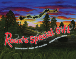 Roux's Special Gift 145562795X Book Cover
