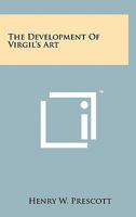 The development of Virgil's art B0006AYH8U Book Cover