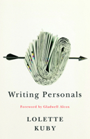 Writing Personals; Foreword by Gladwell Alcox 1550652931 Book Cover