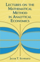 Lectures on the Mathematical Method in Analytical Economics. -- 1614277079 Book Cover