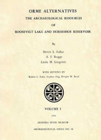 Orme Alternatives: The Archaeological Resources of Roosevelt Lake and Horseshoe Reservoir, Vol. 1 1889747033 Book Cover