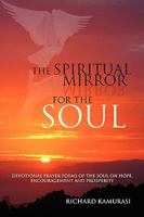 The Spiritual Mirror for the Soul 1425738842 Book Cover