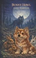Bunny Howl B0CC7HK2CZ Book Cover