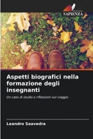 Aspetti biografici nella formazione degli insegnanti (Italian Edition) 6207151267 Book Cover
