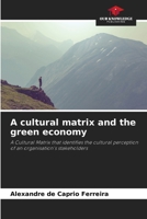 A cultural matrix and the green economy 6208411300 Book Cover