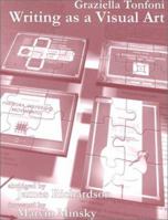 Writing as a Visual Art 1841500291 Book Cover