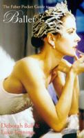 The Faber Pocket Guide to Ballet (Faber Pocket Guide) 0571309747 Book Cover
