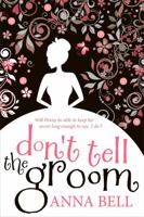 Don't Tell the Groom 1848663617 Book Cover