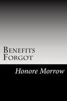 Benefits Forgot: A Story of Lincoln and Mother Love 1982076275 Book Cover