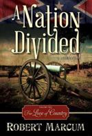 A Nation Divided, Vol. 2: For Love of Country 1621085600 Book Cover