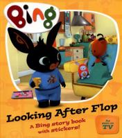 Bing - Looking After Flop 0008169616 Book Cover