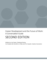 Career Development and the Future of Work: A Conversation Guide 1777228425 Book Cover