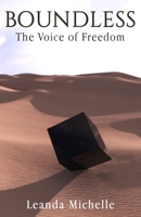 Boundless, The Voice of Freedom 0992585848 Book Cover