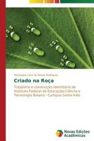 Criado na Roça 363961531X Book Cover