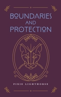 Boundaries and Protection B0DY6DCR9R Book Cover
