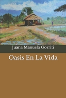 Oasis En La Vida (Classic Reprint) 1913693082 Book Cover