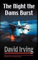 The Night the Dams Burst 1872197353 Book Cover
