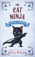 The Cat Ninja and a Cabal of Shadows 1733513825 Book Cover