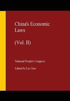 China's Economic Laws (Vol. II) 1453805222 Book Cover