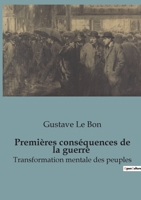 Premieres Consequences de La Guerre: Transformation Mentale Des Peuples 3967871622 Book Cover