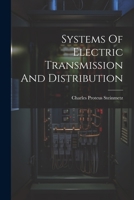 Systems Of Electric Transmission And Distribution 1377242641 Book Cover