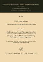 Theorien Zur Formalanalyse Mehrstimmiger Musik: Die Entropieabnahme Bei Abhangigkeit Zwischen Mehreren Simultanen Informationsquellen Und Bei Ubergang Zu Markoff-Ketten Hoherer Ordnung, Untersucht an  3663064204 Book Cover