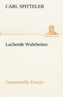 Lachende Wahrheiten 1548550043 Book Cover