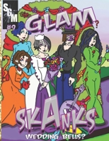 Glam Skanks #9: Stop the Wedding (Glam Skanks: Glitter City Adventures) B08NMDFM8X Book Cover