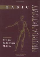 Basic Neuroanatomy 9810226071 Book Cover