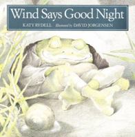 Wind Says Good Night 0618085858 Book Cover