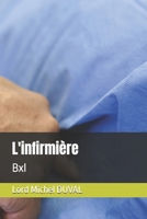L'infirmière: Bxl (French Edition) B0FPC72LDK Book Cover
