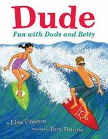 Dude: Fun with Dude and Betty 0061756903 Book Cover