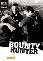 Bounty Hunter 0516278657 Book Cover