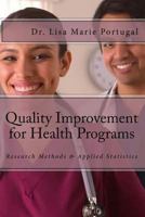 Quality Improvement for Health Programs: Research Methods & Applied Statistics 197792185X Book Cover