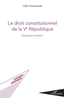 Le droit constitutionnel de la Ve République: Quatorzième édition (Logiques Juridiques) (French Edition) 2343207216 Book Cover