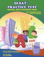 Gifted and Talented Test Prep: OLSAT Practice Test (Kindergarten and 1st Grade): with additional NNAT Exercise, Critical Thinking Skill (Volume 2) 150248367X Book Cover